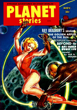 Bradbury's "The Golden Apples of the Sun" was published in the November 1953 issue of Planet Stories.
