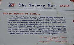 A poster placed in the New York City Subway thanking riders for staying on their best behavior during the blackout. It states "When the lights went out you were at your brightest."