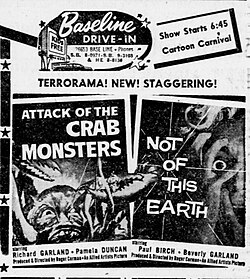 Drive-in advertisement from 1957 for the double feature, Attack of the Crab Monsters and Not of This Earth. Corman films were popular on the drive-in circuit, and generally marketed towards a teenage audience.[48]