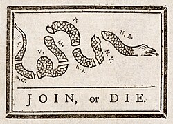 Benjamin Franklin's political cartoon Join, or Die called for colonial unity during the French and Indian War and reemerged several decades later in support of the American Revolution