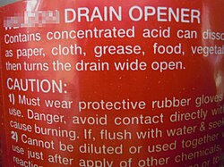 Domestic acidic drain cleaners can be used to dissolve grease, hair and even tissue paper inside water pipes.