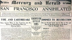 The Mercury and Herald front page on the afternoon of April 19, 1906, describes the state of destruction after the earthquake in San Francisco, including the destruction of the Examiner and Call buildings.